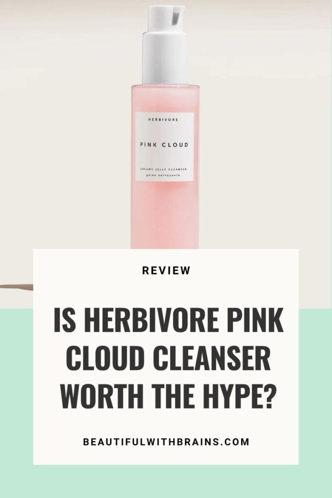 Herbivore Pink Cloud Cleanser Review – Beautiful With Brains