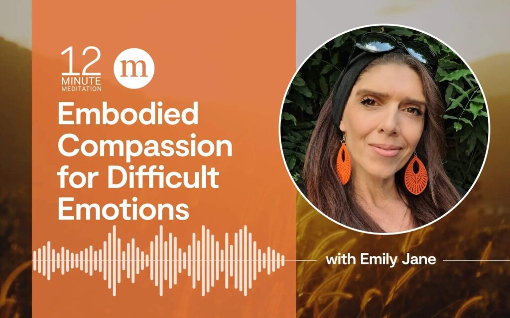 Embodied Compassion for Difficult Emotions